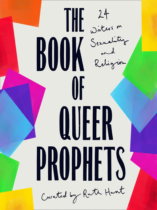 Title details for The Book of Queer Prophets by Ruth Hunt - Available